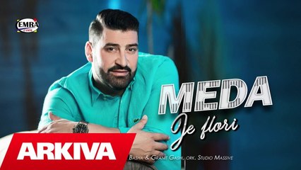 Meda - Je Flori (Official Audio)