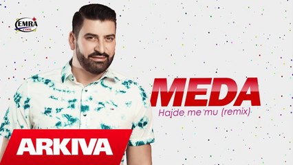 Meda - Hajde me mu (Official Audio Remix)