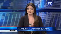 Víctimas de un robo atraparon a uno de los ladrones y lo golpearon en Guayaquil