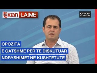 Opozita e gatshme per te diskutuar ndryshimet ne kushtetute | Lajme-News