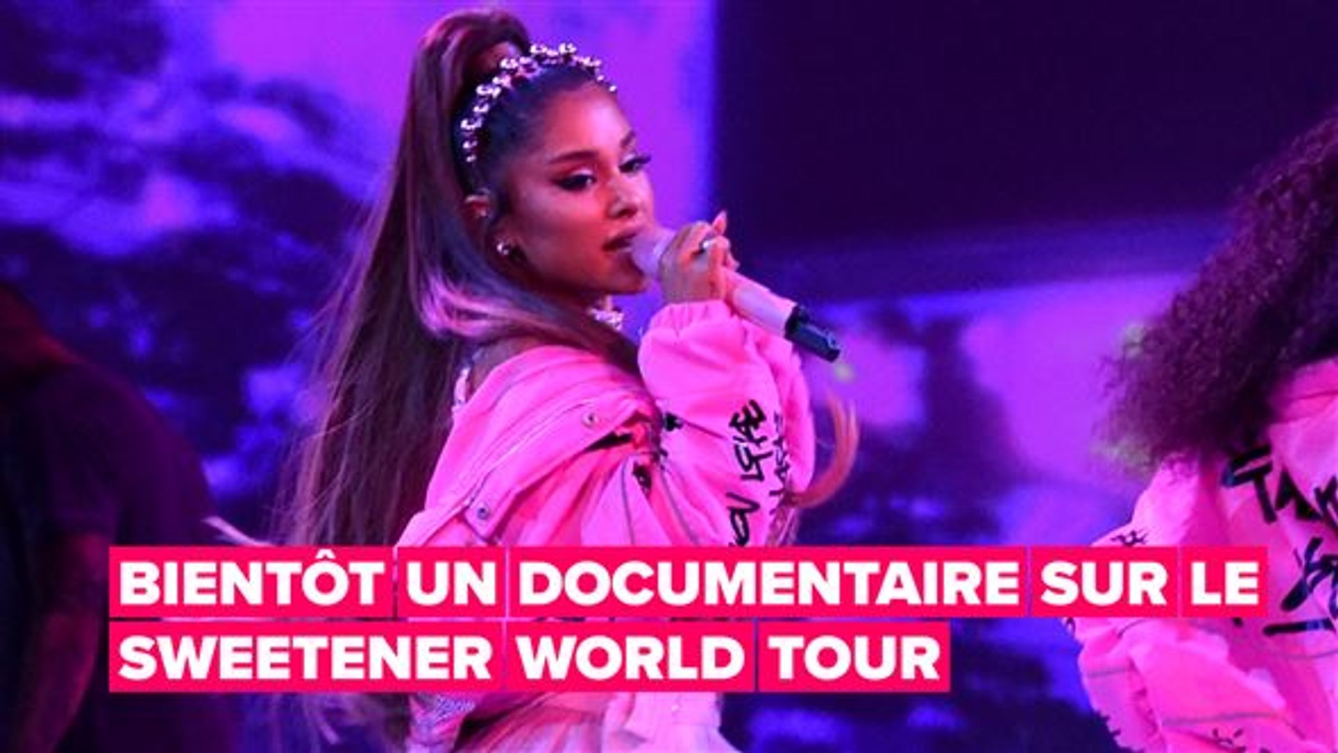 ⁣Netflix et YouTube en guerre pour le film Sweetener Tour d'Ariana Grande