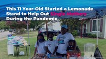This 11 Year-Old Started a Lemonade Stand to Help Out Single Mothers During the Pandemic