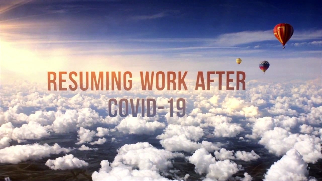 Resuming Work After COVID-19