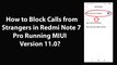 How to Block Calls from Strangers in Redmi Note 7 Pro Running MIUI Version 11.0?