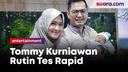 Sering Keluar Rumah dan Kunjungan Daerah, Tommy Kurniawan Rutin Tes Rapid