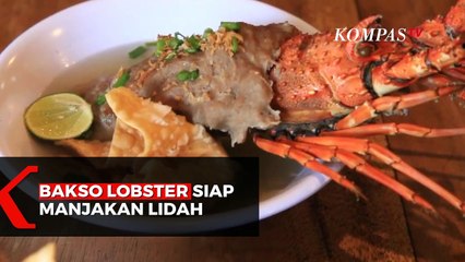 Bakso Lobster Siap Manjakan Lidah