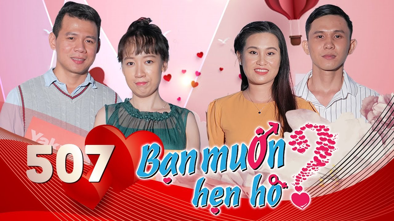 Bạn Muốn Hẹn Hò|Tập 507 FULL| Chàng Việt kiều h...