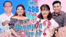 BẠN MUỐN HẸN HÒ #496 | Công chúa thất lạc phán sốc CÓ ĐIỀU KIỆN sao phải LÀM DÂU mình thuê OSIN thôi