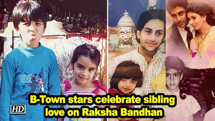 B-Town stars celebrate sibling love on Raksha Bandhan