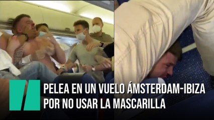 Pelea en un vuelo Ámsterdam-Ibiza por negarse a usar la mascarilla