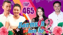 BẠN MUỐN HẸN HÒ #465 | Chàng bảo vệ bị người yêu chê yếu nên xét nghiệm tinh trùng đảm bảo khỏe mạnh