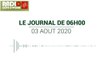 Journal de 06 heures du 03 août 2020 [Radio Côte d'Ivoire]