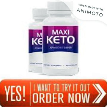 Maxi Keto - Reduces The Fat Content Form The Body