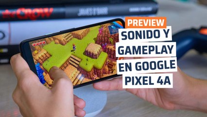 Prueba de juego y sonido en Pixel 4a