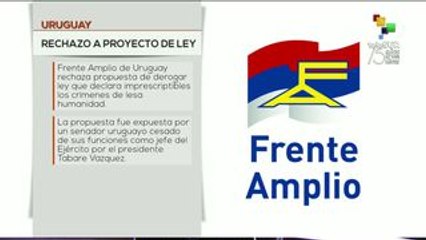 Rechaza Frente Amplio de Uruguay propuesta de ley