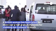 Briton sentenced to jail for stabbing husband to death in Malaysia