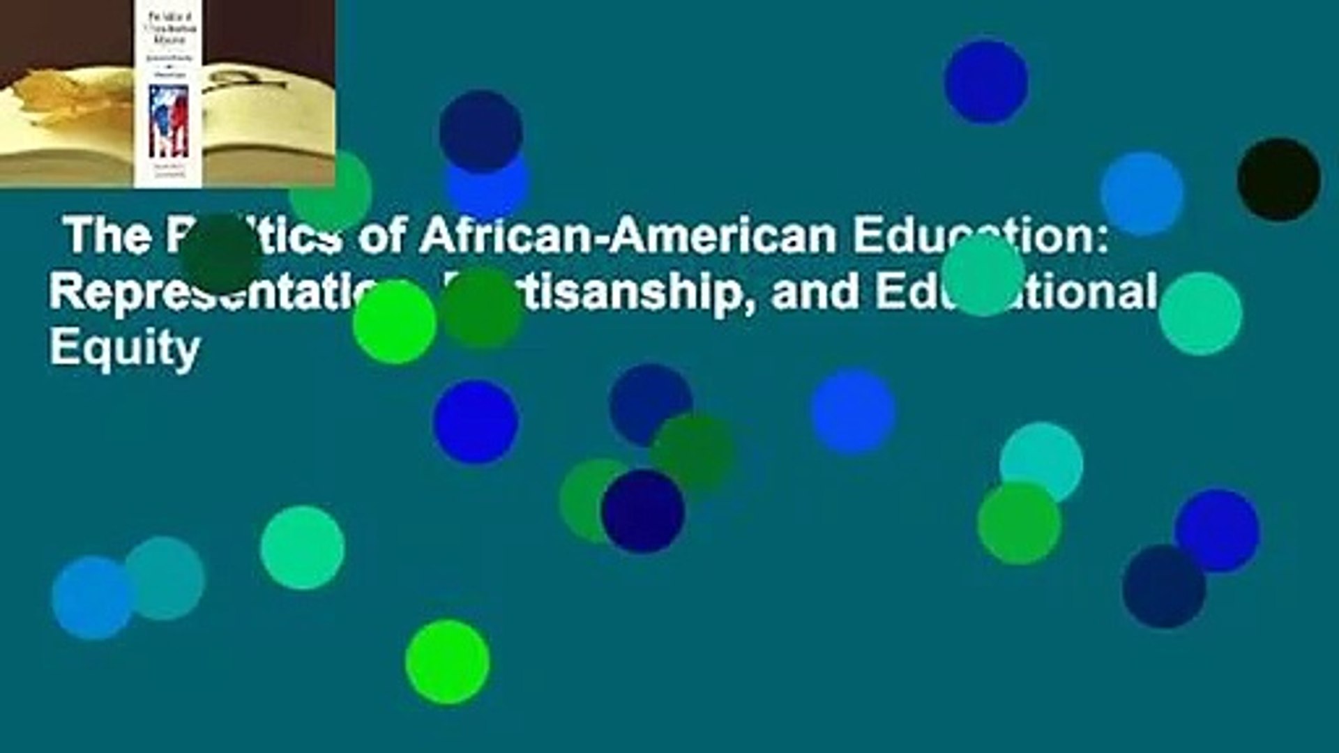 The Politics of African-American Education: Representation, Partisanship, and Educational Equity