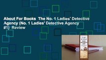 About For Books  The No. 1 Ladies' Detective Agency (No. 1 Ladies' Detective Agency #1)  Review