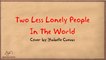 Two Less Lonely People In The World - Air Supply (Ysabelle Cuevas Cover) LYRIC VIDEO