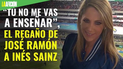 “Tú no me vas a enseñar”, el regaño de José Ramón a Inés Sainz por entrevistar a Figo