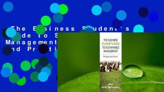 The Business Student's Guide to Sustainable Management: Principles and Practice Complete