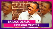 Barack Obama Turns 59: Inspiring Quotes By The First African-American President Of The US