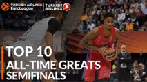 Top 10 All-time Greats: Semifinals