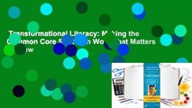 Transformational Literacy: Making the Common Core Shift with Work That Matters  Review