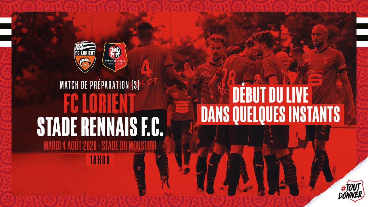 Amical 3 - FC Lorient / Stade Rennais F.C. en direct du Moustoir