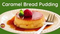 Caramel Bread Pudding - #Easy #Quick #Recipe