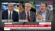Haftanın Raporu - Murat Yılmaz | Mehmet Şahin | Ali Yalçın | 2 Ağustos 2020
