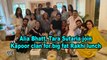 Alia Bhatt, Tara Sutaria join Kapoor clan for big fat Rakhi lunch