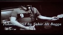 Sahir Ali Bagga - Tohmat