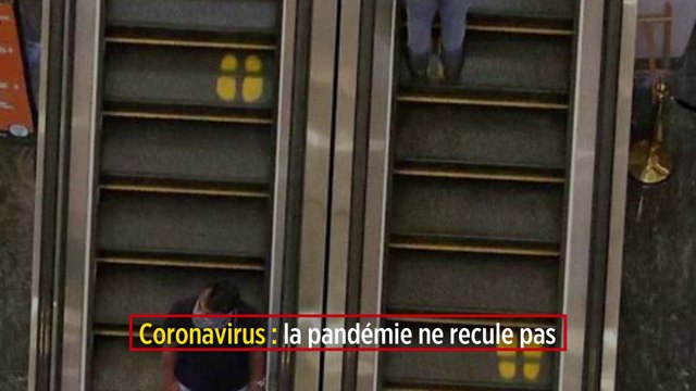 Coronavirus : la pandémie ne recule pas