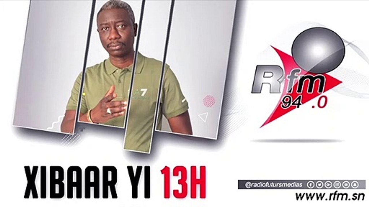 RFM - XIBAAR YI 13H - PR : PAPE NGAGNE NDIAYE - 04 AOUT 2020