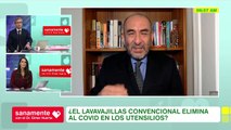 ¿El lavavajillas elimina al Covid-19 de los utensilios? | Sanamente con el Doctor Elmer Huerta (HOY)