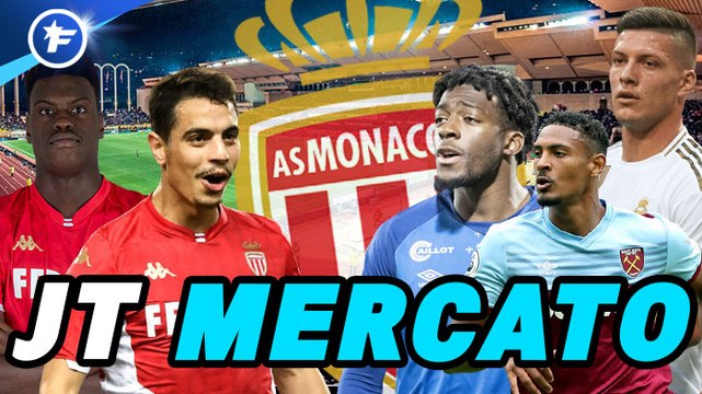 Journal du Mercato : l'AS Monaco poursuit sa rénovation XXL, le Seville FC s'agite dans tous les sens
