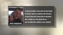 Vrasja e Florian Lamçes në Elbasan, zbardhet dëshmia e S.Sanxhaktarit:Nuk e mbaj mend, ishim të pirë