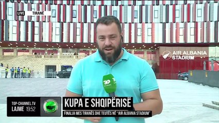 Kupa e Shqipërisë/ Finalja mes Tiranës dhe Teutës në “Air Albania Stadium”