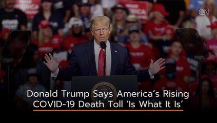 Donald Trump Ignores Death Toll