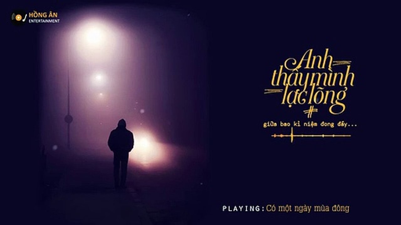 ♪ Anh Thấy Mình Lạc Lõng ‣ Album Nhạc Trẻ Cover Ballad Nhẹ Nhàng Hay Nhất Tháng 2020