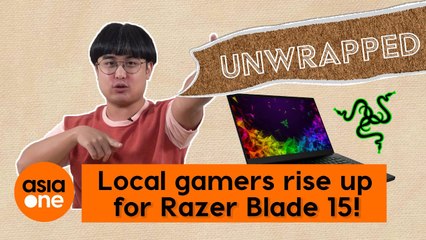 Unwrapped: Local gamers rise up for Razer Blade 15!