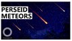 Perseids: The Best Meteor Shower of the Year