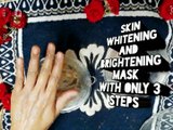 Skin  whitening  and  brightening mask    skin whitening at home