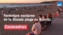 Coronavirus : première évacuation nocturne dans le calme sur la Grande plage de Biarritz