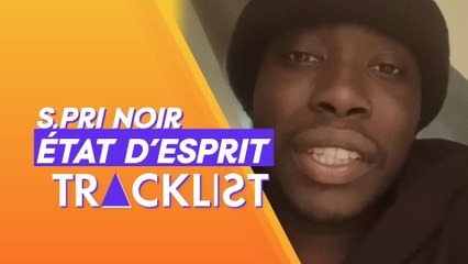 S.Pri Noir « Tout ce côté fame, ce n’est pas ce que je recherche. » | Tracklist