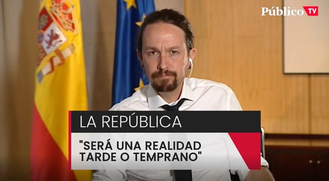 Pablo Iglesias: Tarde o temprano los jóvenes impulsarán una república en España