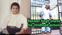 Ranveer Singh shares his childhood picture