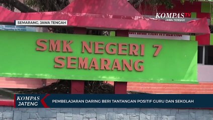 Pembelajaran Daring Beri Tantangan Positif Guru dan Sekolah