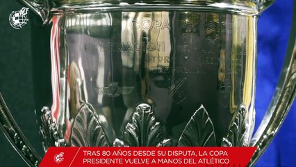 La Federación entrega la Copa del Presidente al Atlético... 73 años después